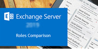 Exchange Server Roles Comparison