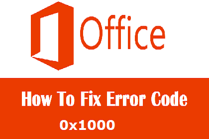 Office 365 Login Error Code 0x1000 Solved Error in Simple Steps