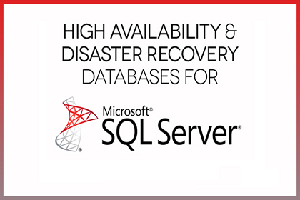 SQL Server High Availability and Disaster Recovery