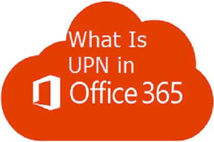 What Is UPN in Office 365