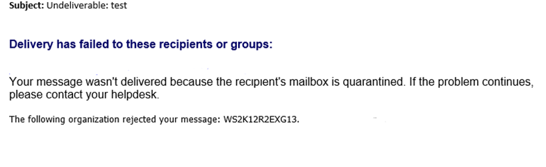 Exchange 2019, 2016, 2013, 2010 Mailbox Quarantine Issue