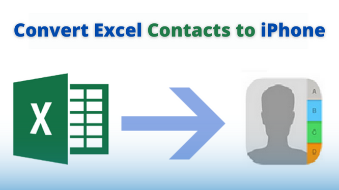 Convert Excel Contacts to iPhone