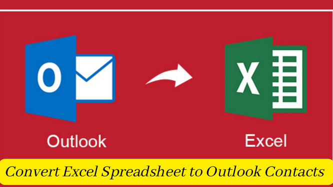 learn-how-to-convert-excel-spreadsheet-to-outlook-contacts